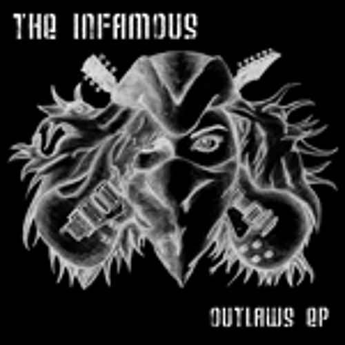 Stream The Infamous UK | Listen to The Infamous - Outlaws EP playlist ...