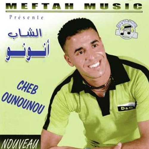 Stream Cheb Ounounou - Hmida Ta7 Pila by eltaha | Listen online for free on  SoundCloud