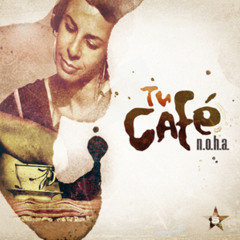 N.o.h.a - Tu Cafe (Deekline & Ed Solo Remix)