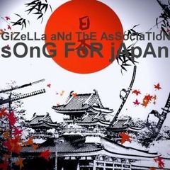SONG FOR JAPAN - ThE AsSocIaTIoN aNd GiZeLLa  © {RAISING FUNDS FOR SHELTERBOX IN JAPAN}}