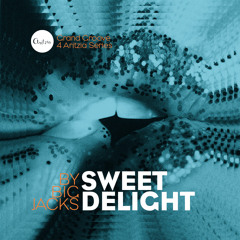 SWEET DELIGHT by Big Jacks