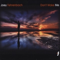 Joey Fehrenbach - Underwander