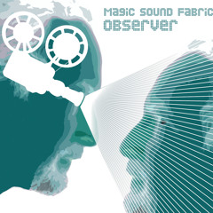Magic Sound Fabric "The World is an Illusion"