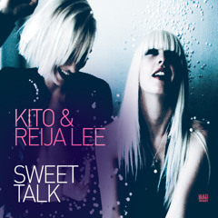 Kito & Reija Lee- Sweet Talk EP Minimix