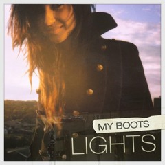Lights - My Boots (Lil Pete Remix)