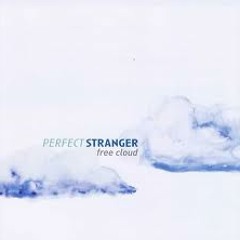 Perfect stranger - free cloud (sensient remix)