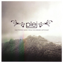 Plej - Lay Of The Land