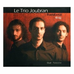 Le Trio Joubran | Album : Randana | Track 3. Shagaf