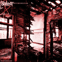 Slipknot - Psychosocial (SIRsir SWAG-BANGIN' Remix) - FREE DOWNLOAD