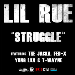 Struggle ft The Jacka, Fed X, Young Lox & T-Wayne