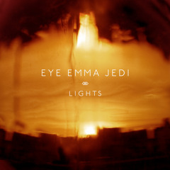 Eye Emma Jedi - Lights (Carl Louis & Martin Danielle Remix)