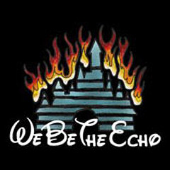 WE BE THE ECHO - "Wilhelm Scream Dream Team"