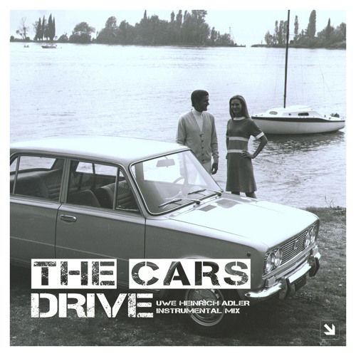 The Cars - Drive (Uwe Heinrich Adler Instrumental Mix)