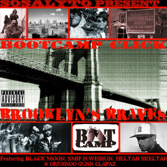 Brooklyn's Braves -BootCamp Click Best Of - (New-york Hip-Hop)-Mixed By sosalyto
