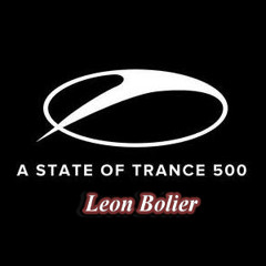 A State of Trance Episode 500 - "Leon Bolier" (Full)