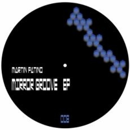 Martin Patino - Mirror Groove (Stereoscope Rmx)