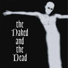 The Naked and The Dead - Taboo