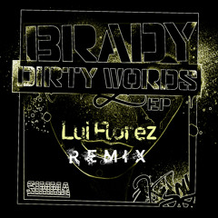 Brady -  Drugs with Audio ( Lui Florez's Aswad Go Crazy, 88mph MEGABOOM elbow Patch Remix'Remix )