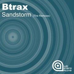 Btrax - Sandstorm (Influence Remix) *Remix Contest Winner*