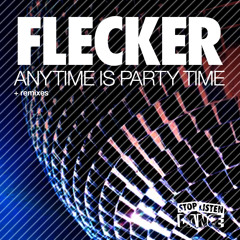 Flecker - Anytime Is Party Time (Original mix)