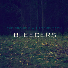 Bleeders