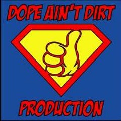 Dope Ain't Dirt - Aow Pai Leuy (New Version)