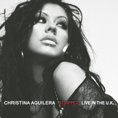 Genie In A Bottle Remix From Stripped Live in UK