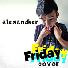 Friday (Rebecca Black Cover)