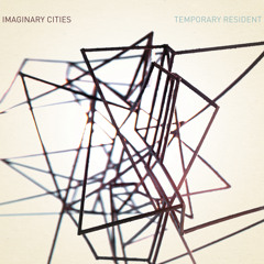 Imaginary Cities - Hummingbird