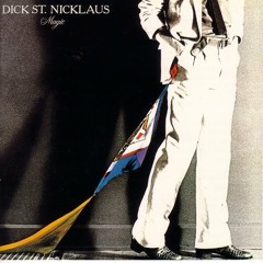 Dick St. Nicklaus - Born To Love You - Magic (1979)