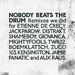 Aux Raus - This Is How Beats Work (Nobody Beats The Drum Remix)