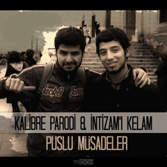 İntizam feat Kalibre Parodi-Puslu Müsadeler