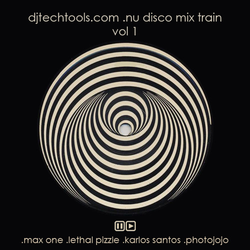 djtechtools.com - Nu Disco Mix Train - Vol 1