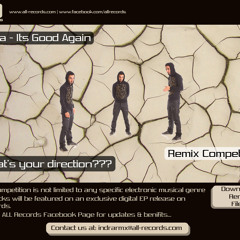 Indra - Its Good Again(2008) - Remix Competition