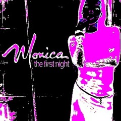 Monica - First Night (Brooklyn Is Burning Remix)