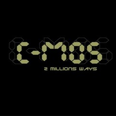 C-Mos - 2 Million Ways (Choobz Remix)