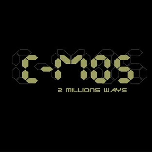 C-Mos - 2 Million Ways (Choobz Remix)