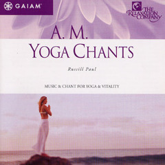 Russill Paul - A.M. Yoga Chants