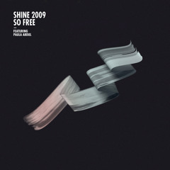 Shine 2009 - So Free (feat. Paula Abdul)