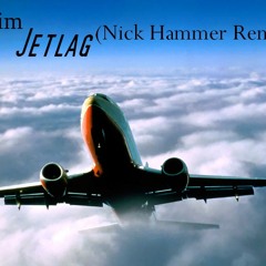 DJ Kim - Jetlag (Nick Hammer Remix)
