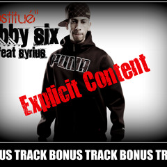 Bobby Six "Prostitué" Feat.Syrius
