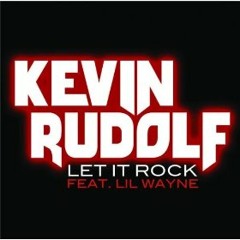 Kevin Rudolf Ft. Lil Wayne - Let It Rock (James Alexander Mix)