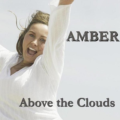 Amber - Above The Clouds