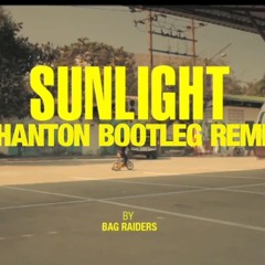 Bag Raiders - Sunlight (Phanton Bootleg)