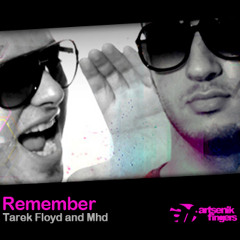 Tarek Floyd & Mhd - Remember (Demo)