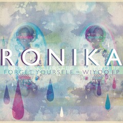 Ronika - Forget Yourself (CJ Mirra Remix)