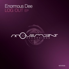 Enormous Dee - Don't Forget (original mix)