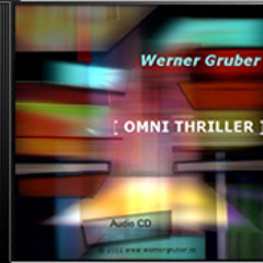 Werner Gruber OMNI THRILLER A [Requiem for Fukushima]