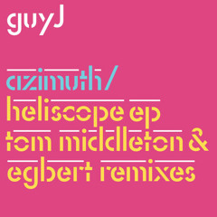 Guy J - Azimuth (Original Mix) [Bedrock Records]