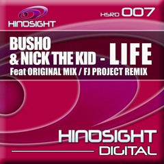 Busho & Nick The Kid - Life (Original Mix)